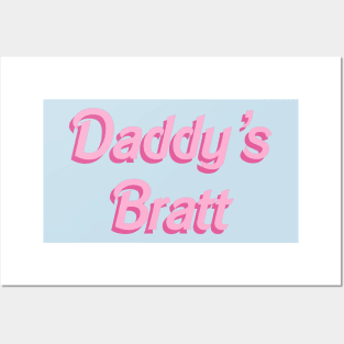 Daddy’s Bratt - doll font Posters and Art